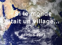 Si le monde était un village – 2013